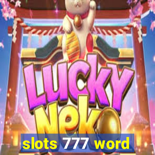 slots 777 word